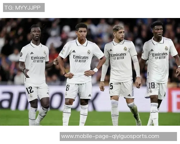 皇马内部气氛低迷球员对埃尔切平局反应强烈