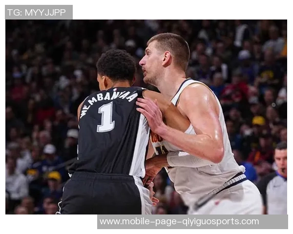 马刺在泥淖中逆转火箭约基奇的三双成泡影不再重要 马刺在泥淖中逆转火箭约基奇的三双成泡影不再重要